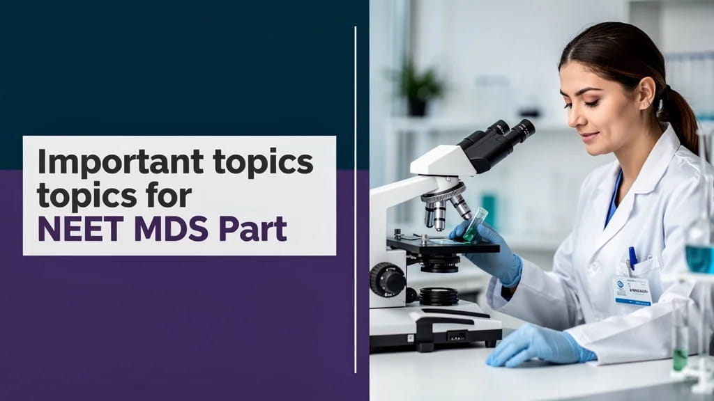 Important Topics for Neet Mds Part a Basic Sciences Complet 209987