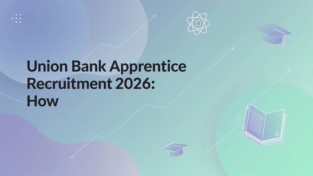 Union Bank Apprentice Recruitment 2026 How Graduates Can Ap 888135