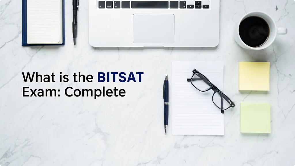 What Is the Bitsat Exam Complete Guide to Bitsat 2026 Dates 314199