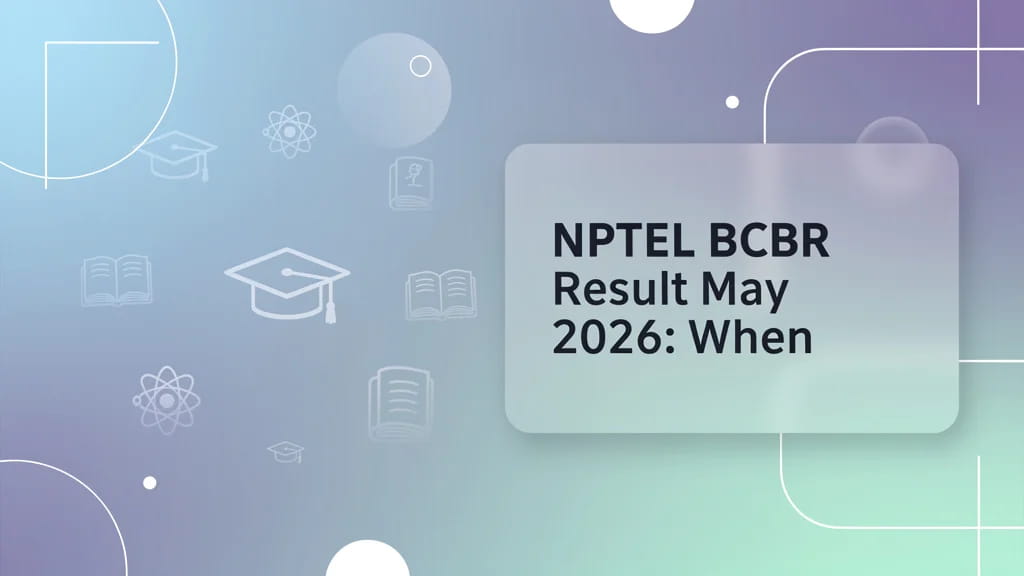 Nptel Bcbr Result May 2026 When Likely How to Check Downl 224599