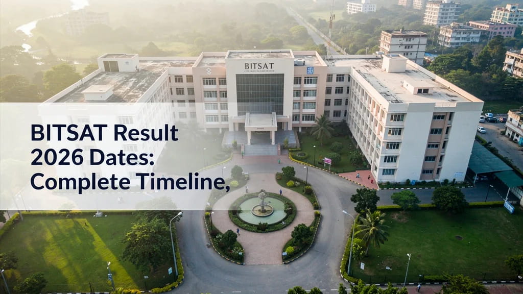 Bitsat Result 2026 Dates Complete Timeline Scorecard Downl 125642