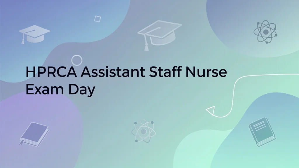 Hprca Assistant Staff Nurse Exam Day Guidelines 2026 Admit 678869