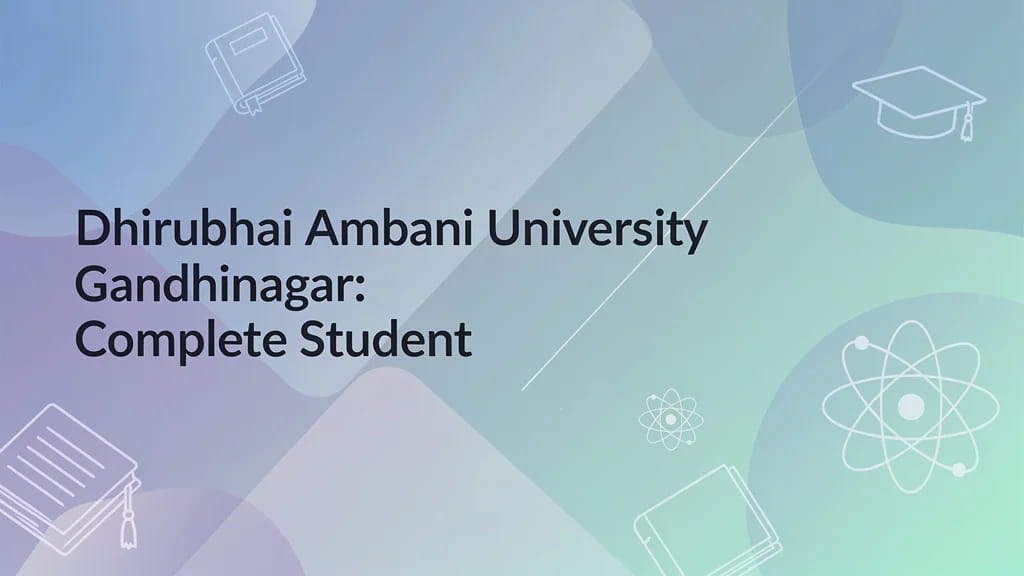 Dhirubhai Ambani University Gandhinagar Complete Student Gu 914987