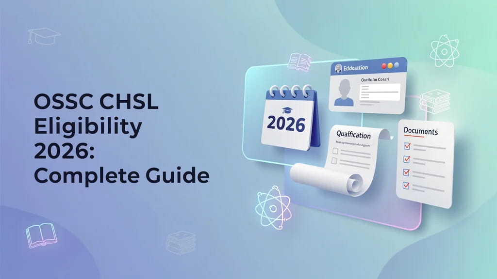 Ossc Chsl Eligibility 2026 Complete Guide to Age Limit Qua 719199