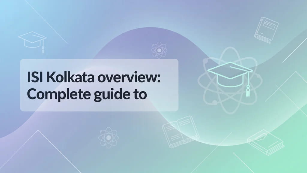 Isi Kolkata Overview Complete Guide to Admissions Fees Pl 737474