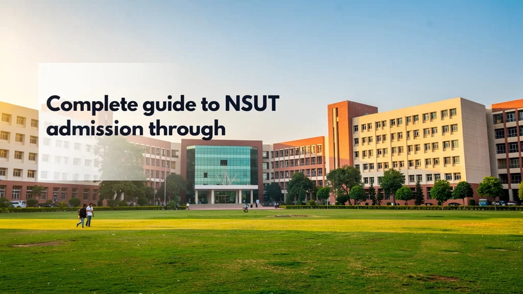 Complete Guide to Nsut Admission Through Cuet Pg Eligibilit 213543