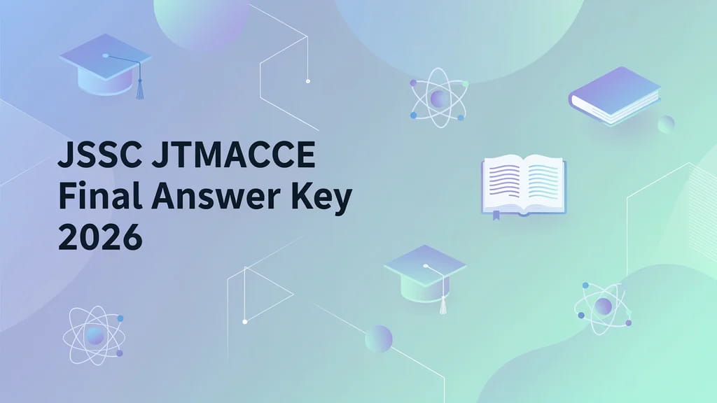 Jssc Jtmacce Final Answer Key 2026 Download Raise Objectio 805965