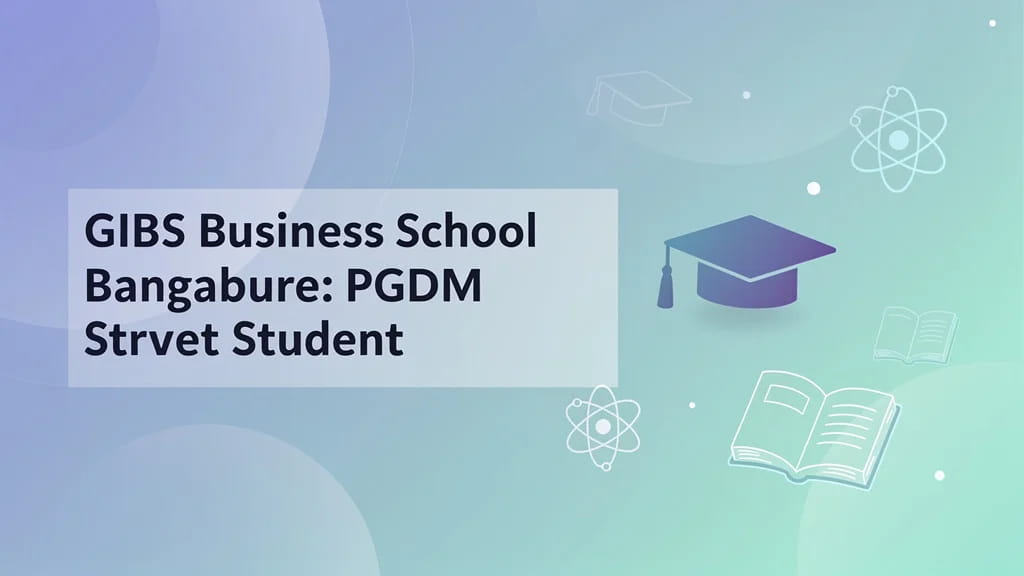 Gibs Business School Bangalore Pgdm Student Interview Camp 626204